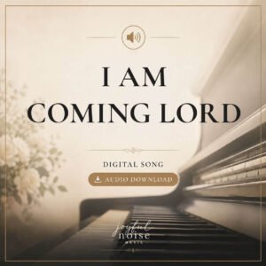 I am Coming Lord - Digital Track