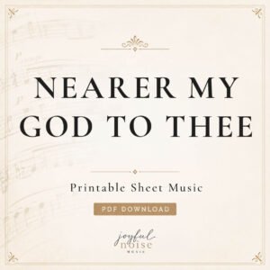 Nearer My God to Thee - Digital Sheet Music