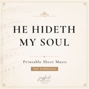 He Hideth My Soul - Digital Sheet Music